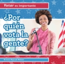 Image for Por quien vota la gente? (Who Do People Vote For?)