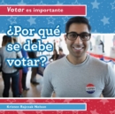 Image for Por que se debe votar? (Why Should People Vote?)