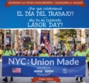Image for Por que celebramos el Dia del Trabajo? / Why Do We Celebrate Labor Day?