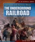 Image for Questions and Answers About the Underground Railroad