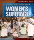 Image for Questions and Answers About Women&#39;s Suffrage