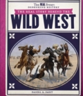 Image for Real Story Behind the Wild West