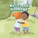 Image for Hello and Goodbye