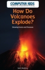 Image for How Do Volcanoes Explode?