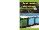 Image for En el centro de reciclaje: Compartir y reutilizar (At the Recycling Center: Sharing and Reusing)