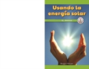 Image for Usando la energia solar: Si...Entonces (Using the Sun&#39;s Energy: If...Then)