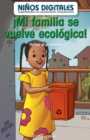 Image for Mi familia se vuelve ecologica!: Definir el problema (My Family Goes Green!: Defining the Problem)