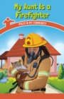 Image for My Aunt is a Firefighter