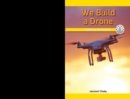 Image for We Build a Drone