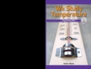 Image for We Study Temperature
