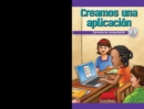 Image for Creamos una aplicacion: Carreras en computacion (We Make an App: Careers in Computers)