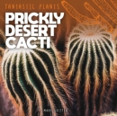 Image for Prickly Desert Cacti