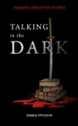 Image for Talking in the Dark