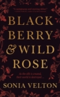 Image for Blackberry and Wild Rose