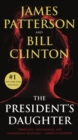 Image for The President&#39;s Daughter : A Thriller