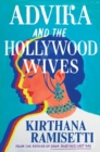 Image for Advika and the Hollywood wives