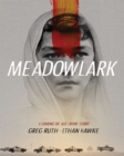 Image for Meadowlark  : a graphic novel