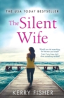 Image for The Silent Wife : A gripping, emotional page-turner with a twist that will take your breath away