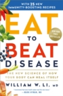 Image for Eat to Beat Disease