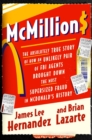 Image for McMillions : The Absolutely True Story of How an Unlikely Pair of FBI Agents Brought Down the Most Supersized Fraud in Fast Food History