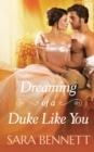 Image for Dreaming of a Duke Like You