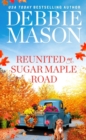 Image for Reunited on Sugar Maple Road