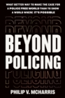 Image for Beyond Policing