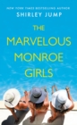 Image for The Marvelous Monroe Girls