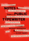 Image for Notes from a Public Typewriter