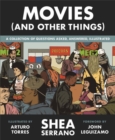 Image for Movies (and other things)  : a collection of questions asked, answered, illustrated