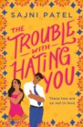 Image for The Trouble with Hating You