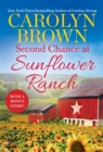 Image for Second chance at Sunflower Ranch  : includes a bonus novella