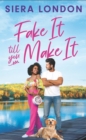 Image for Fake it till you make it