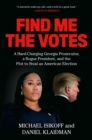 Image for Find Me the Votes