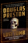 Image for The Lost Tomb : And Other Real-Life Stories of Bones, Burials, and Murder