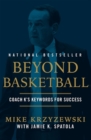Image for Beyond basketball  : Coach K&#39;s keywords for success