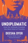Image for Undiplomatic