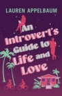Image for An Introvert's Guide to Life and Love
