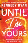 Image for Until I&#39;m Yours