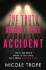 Image for The Truth About the Accident