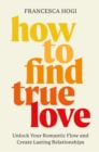 Image for How to Find True Love