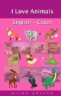 Image for I Love Animals English - Czech