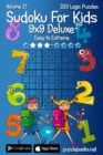 Image for Classic Sudoku For Kids 9x9 Deluxe - Easy to Extreme - Volume 17 - 333 Logic Puz