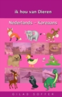 Image for ik hou van Dieren Nederlands - Koreaans