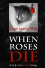 Image for When Roses Die