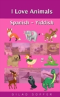 Image for I Love Animals Spanish - Yiddish