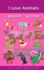 Image for I Love Animals Spanish - German