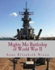 Image for Mighty Mo : Battleship of World War II