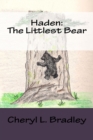 Image for Haden : The Littlest Bear