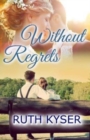 Image for Without Regrets